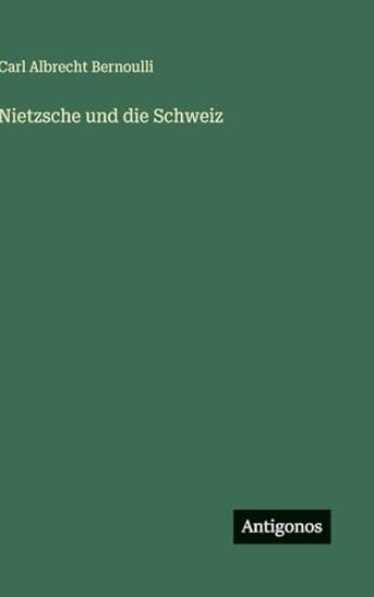 Nietzsche und die Schweiz