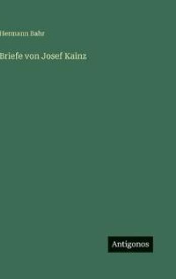 Briefe von Josef Kainz
