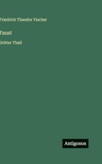 Faust: Dritter Theil