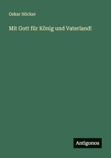 Mit Gott für König und Vaterland!