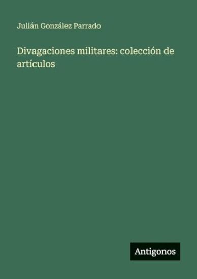 Divagaciones militares