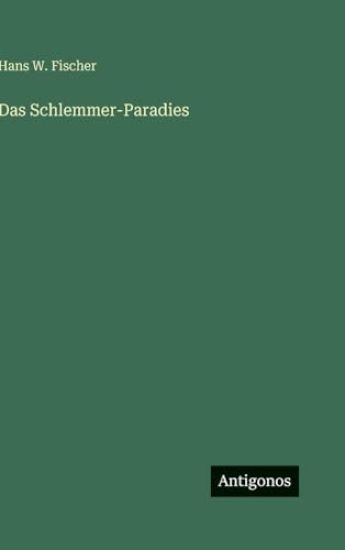 Das Schlemmer-Paradies