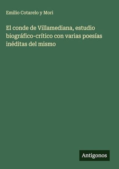 El conde de Villamediana, estudio biográfico-crítico con varias poesías inéditas del mismo
