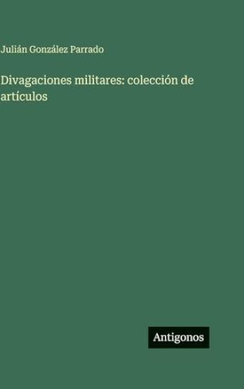 Divagaciones militares