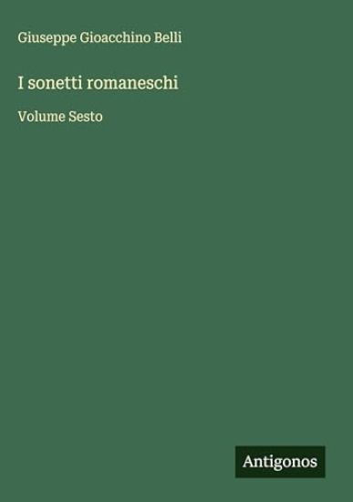 I sonetti romaneschi: Volume Sesto
