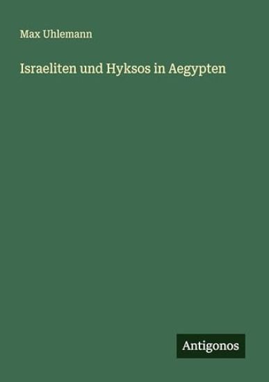 Israeliten und Hyksos in Aegypten