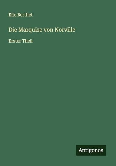 Die Marquise von Norville