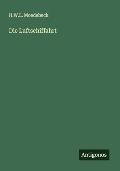 Die Luftschiffahrt