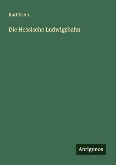 Die Hessische Ludwigsbahn