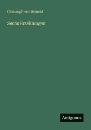 Sechs Erzählungen
