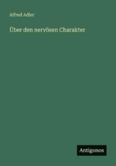 Über den nervösen Charakter