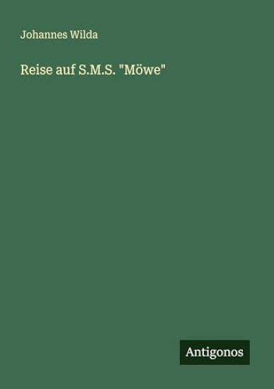 Reise auf S.M.S. "Möwe"