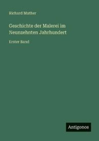 Geschichte der Malerei im Neunzehnten Jahrhundert