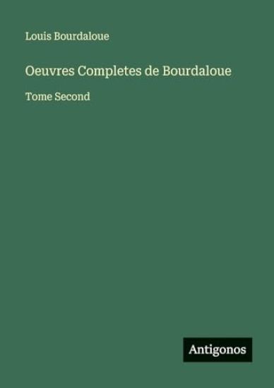 Oeuvres Completes de Bourdaloue