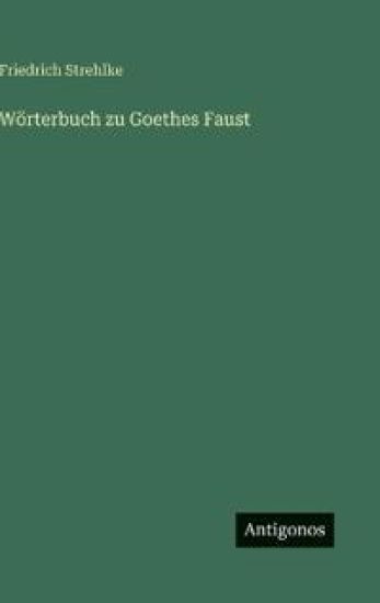 Wörterbuch zu Goethes Faust
