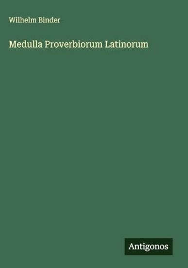 Medulla Proverbiorum Latinorum