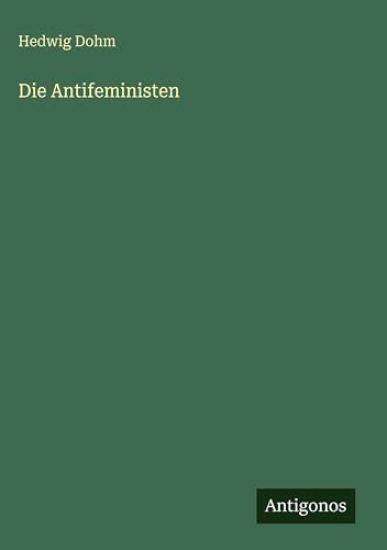 Die Antifeministen