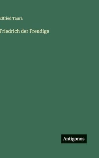 Friedrich der Freudige