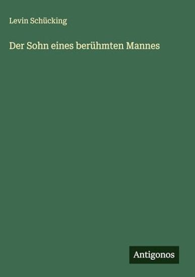 Der Sohn eines berühmten Mannes