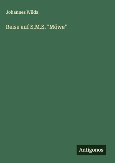 Reise auf S.M.S. "Möwe"