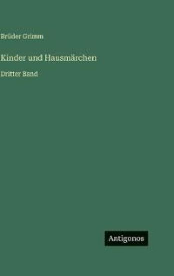 Kinder und Hausmärchen