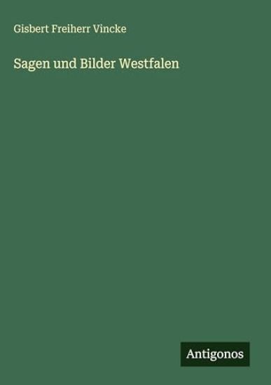 Sagen und Bilder Westfalen
