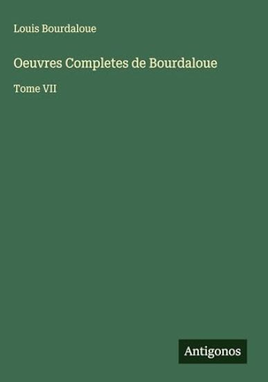 Oeuvres Completes de Bourdaloue