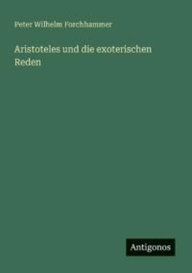 Aristoteles und die exoterischen Reden