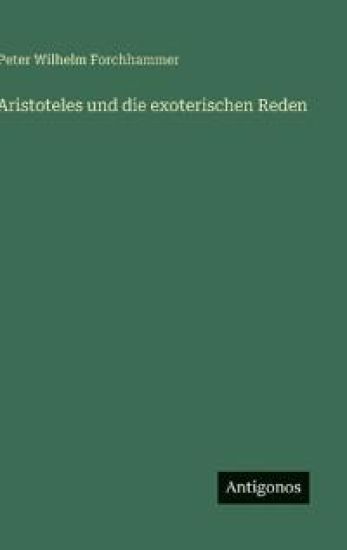 Aristoteles und die exoterischen Reden