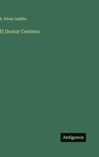 El Doctor Centeno