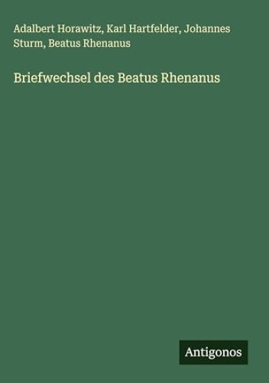 Briefwechsel des Beatus Rhenanus