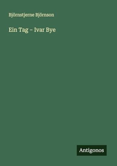 Ein Tag - Ivar Bye