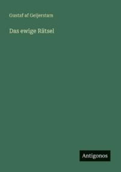 Das ewige Rätsel