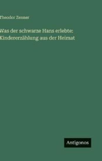 Was der schwarze Hans erlebte