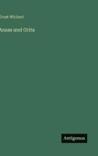 Ansas und Grita