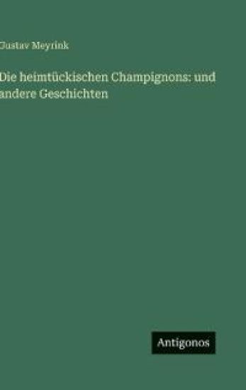 Die heimtückischen Champignons