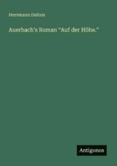 Auerbach's Roman "Auf der Höhe."