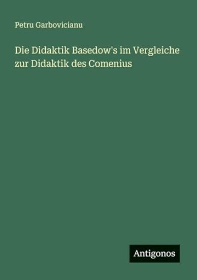 Die Didaktik Basedow's im Vergleiche zur Didaktik des Comenius