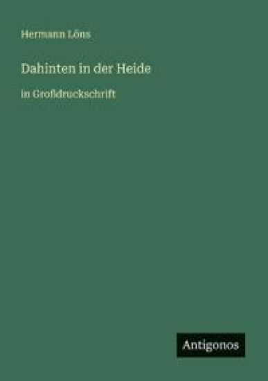 Dahinten in der Heide