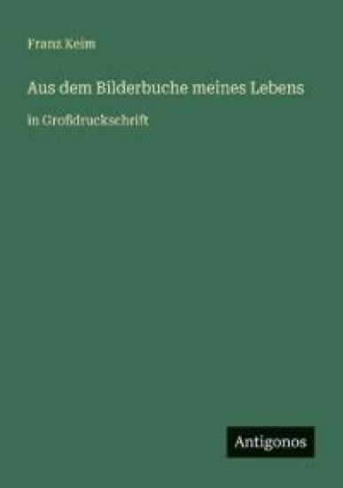 Aus dem Bilderbuche meines Lebens