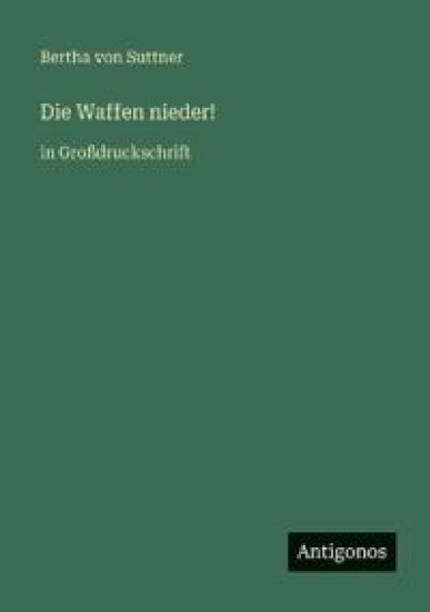 Die Waffen nieder!