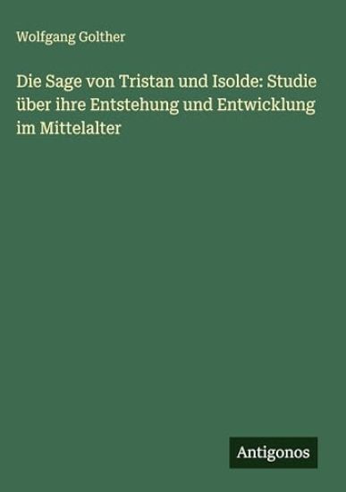 Die Sage von Tristan und Isolde