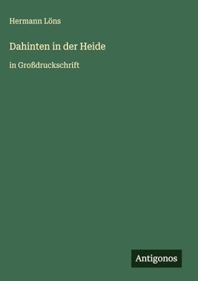 Dahinten in der Heide