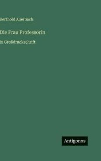 Die Frau Professorin