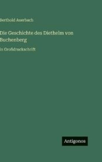 Die Geschichte des Diethelm von Buchenberg