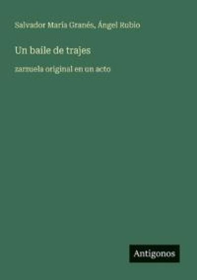 Un baile de trajes