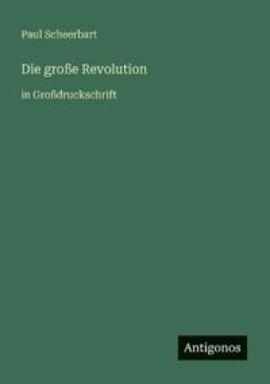Die große Revolution