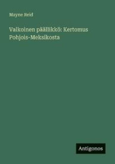 Kansikuva: Valkoinen päällikkö