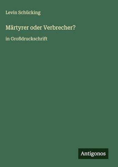 Märtyrer oder Verbrecher?