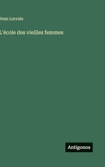 L'école des vieilles femmes